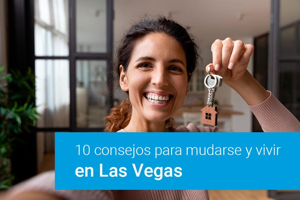 10 consejos esenciales para mudarse y vivir en Las Vegas